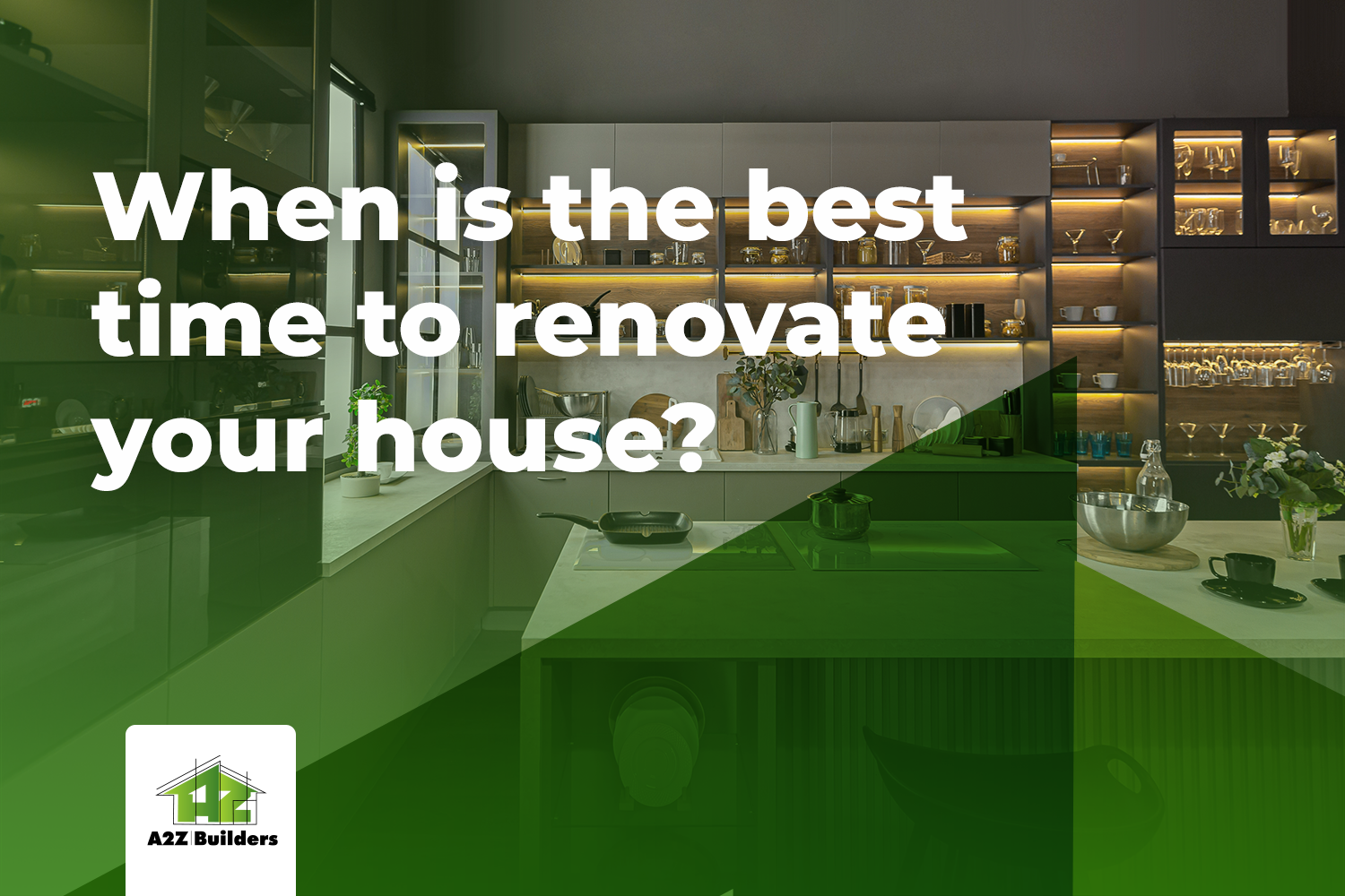 Blog-1--What-month-is-the-best-to-renovate-a-house